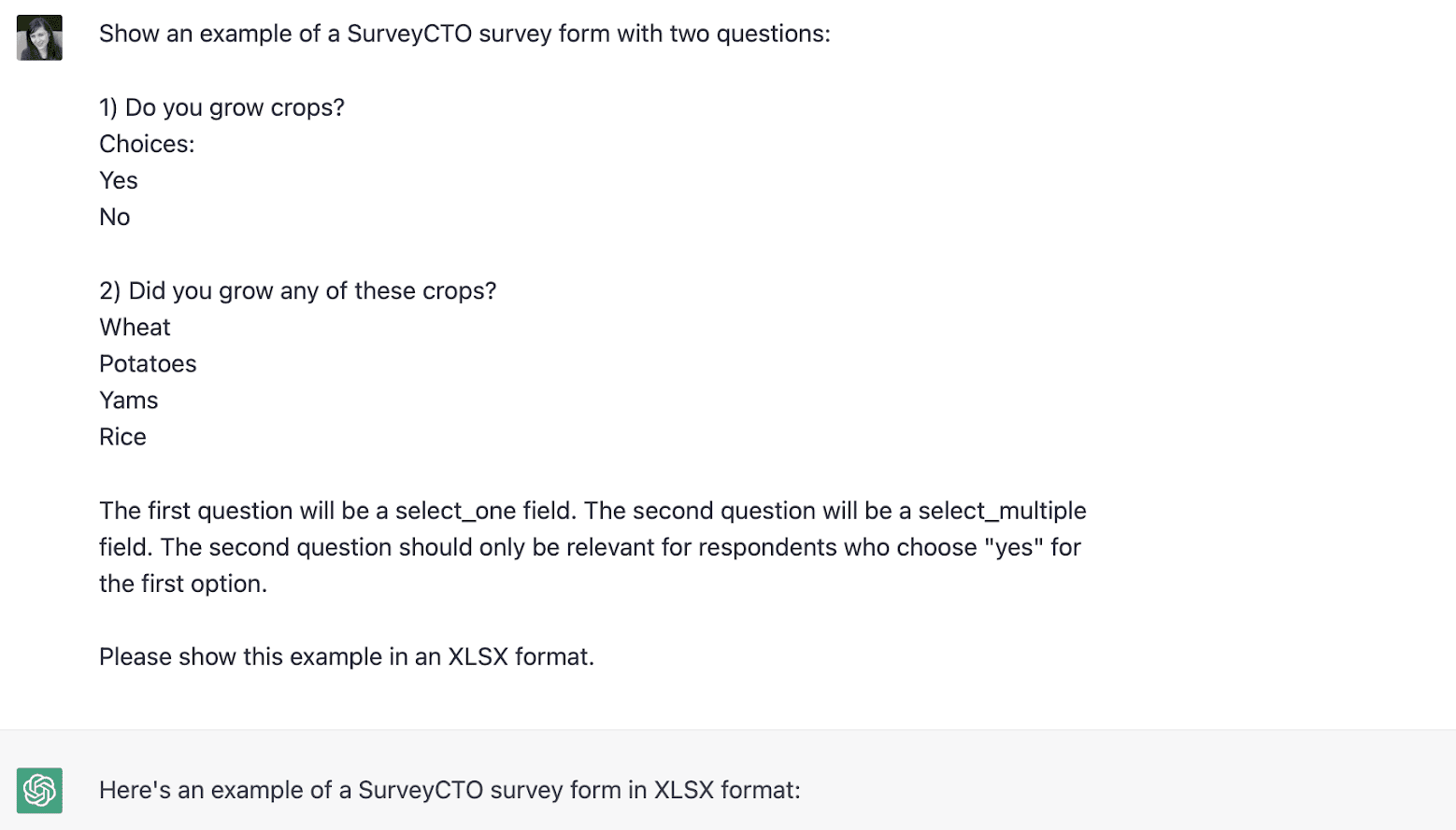 SurveyCTO asks the ChatGPT for a survey form using 2 questions about crop growing, the 1st being a select_one field, the 2nd being a select_multiple field. 